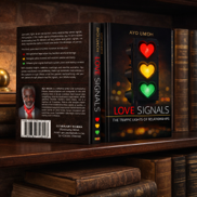 LOVE SIGNALS. THE TRAFFIC LIGHTS OF RELATIONSHIPS