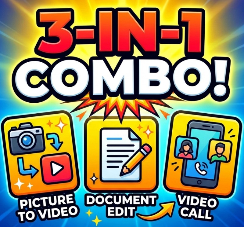 3-in-1 Combo Tools (Video call with phone + Doc Edit + Picture to Video)