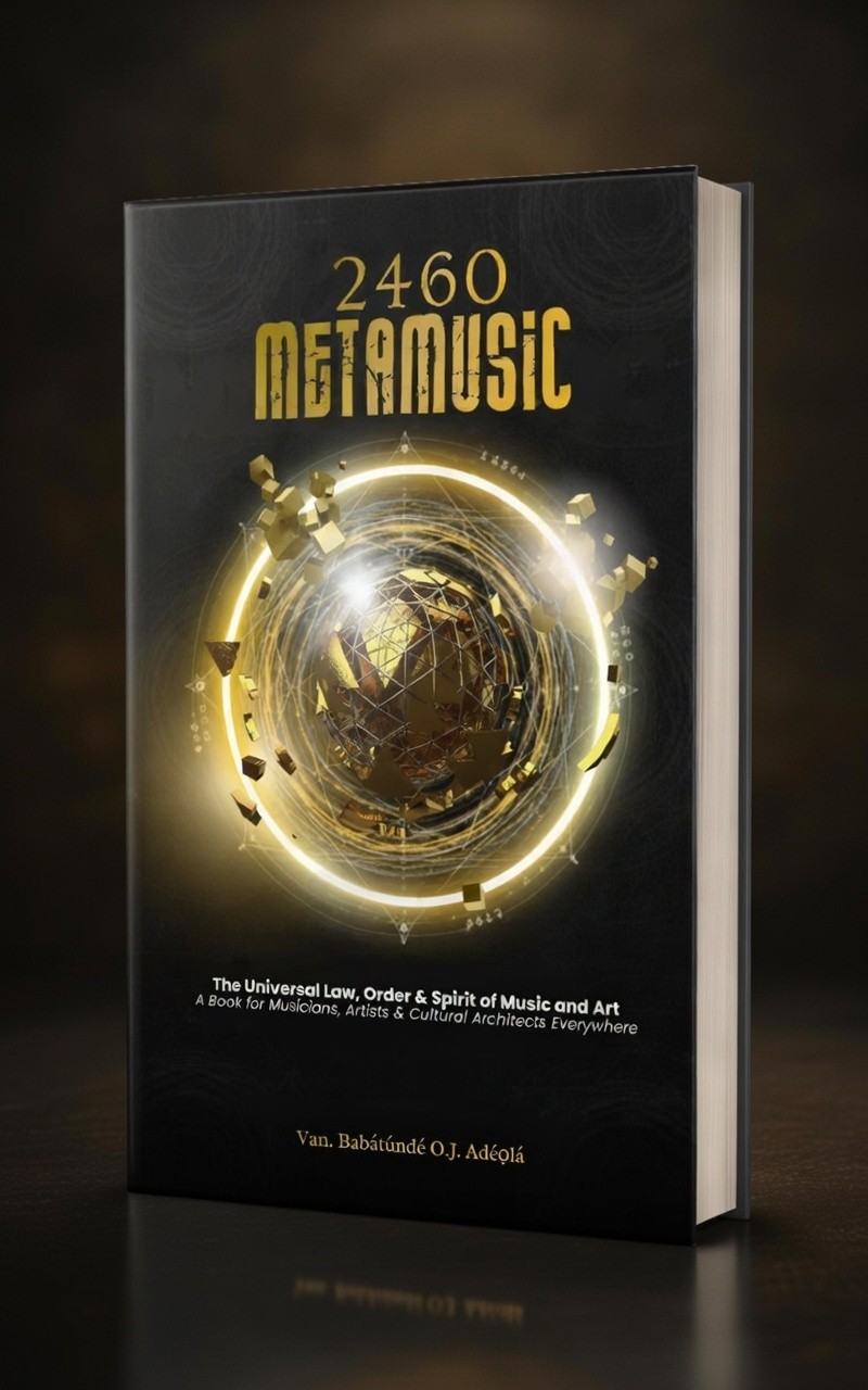 2460 - METAMUSIC - The Universal Law, Order and Spirit of Music & Art