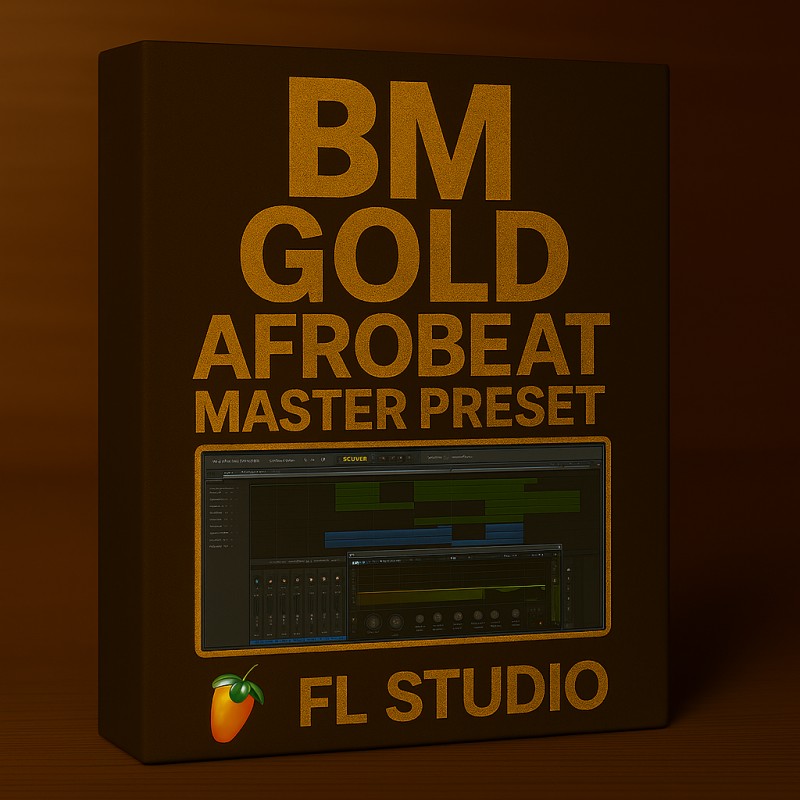 BM GOLD FL STUDIO AFROBEAT MASTERING PRESET