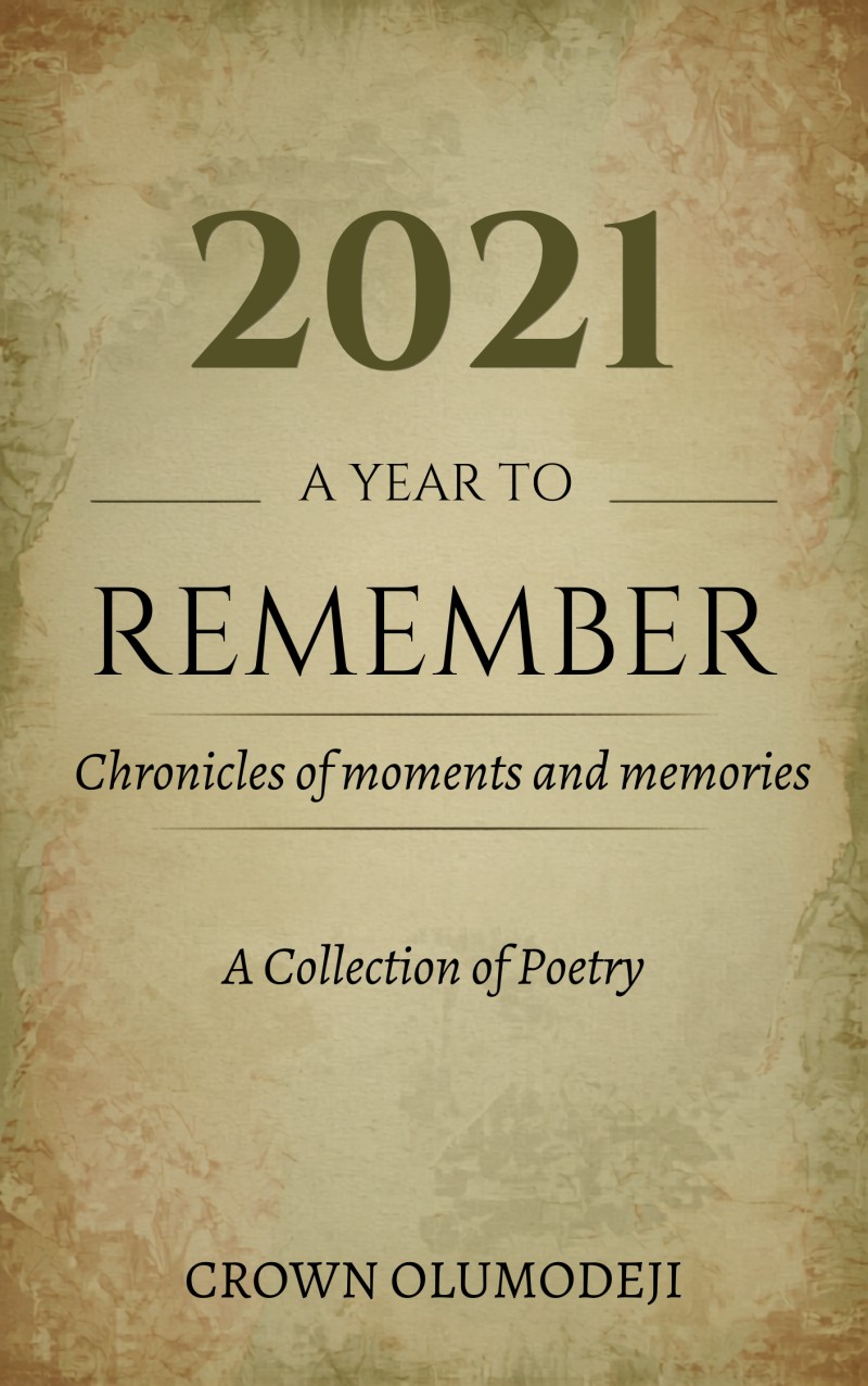 2021; A YEAR TO REMEMBER