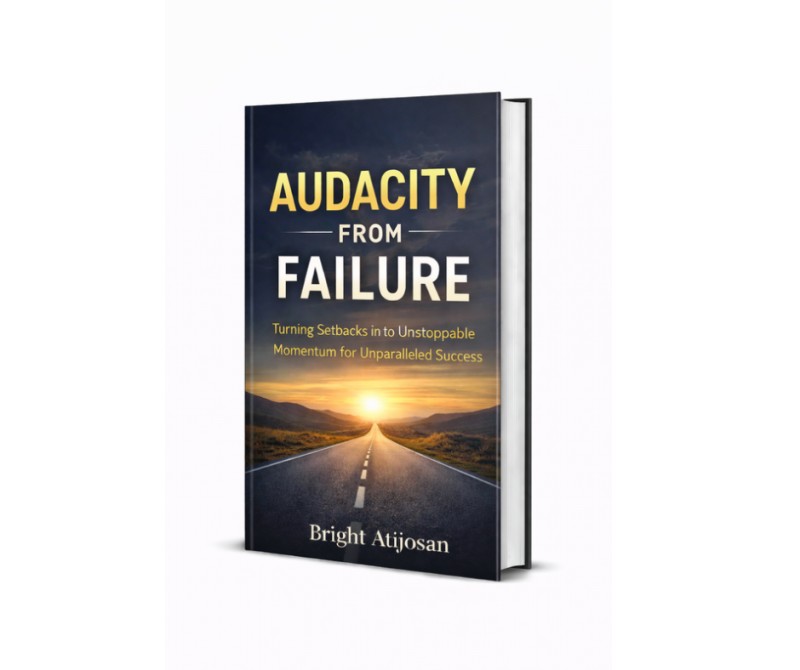 AUDACITY FROM FAILURE: Turning Setbacks into Unstoppable Momentum Unparalleled Success