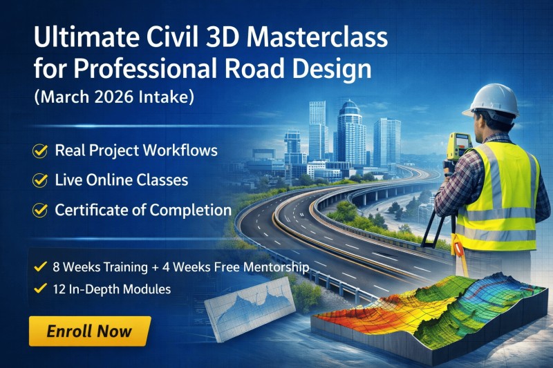 Ultimate Civil 3D Masterclass for Professional Road Design Course