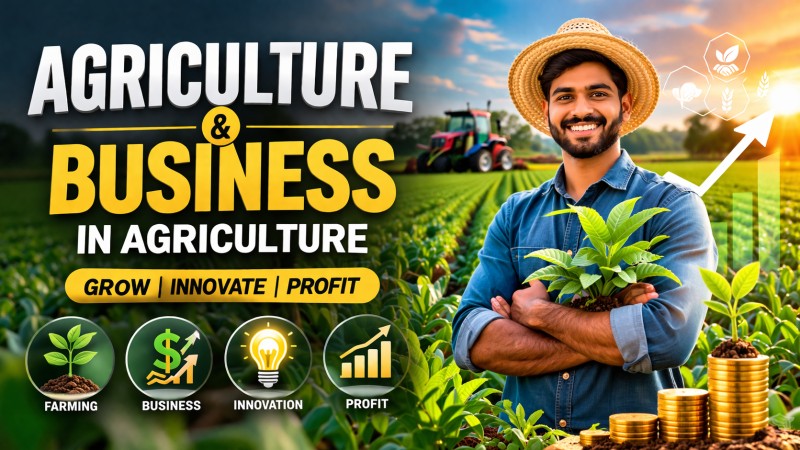 Agriculture & business in Agriculture