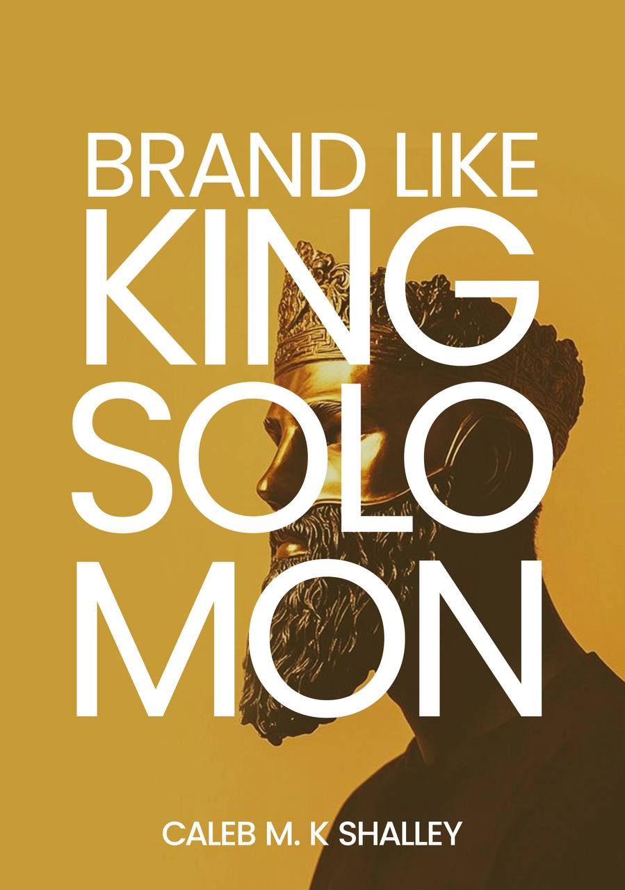 BRAND LIKE KING SOLOMON!