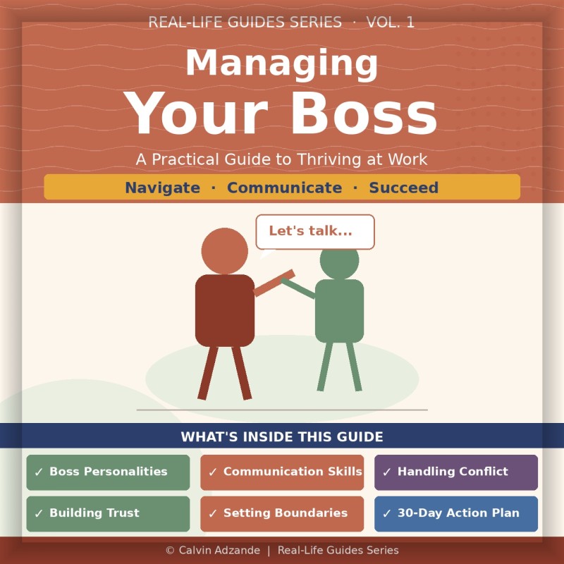TIPS ON HOW TO MANAGE YOUR BOSS