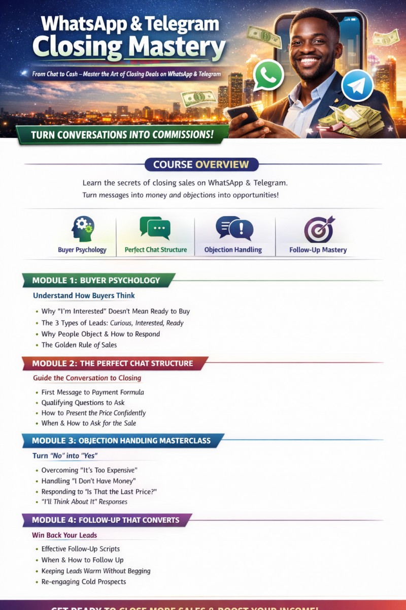 WhatsApp & Telegram Closing Mastery ; Turn Your Chats into Cash!