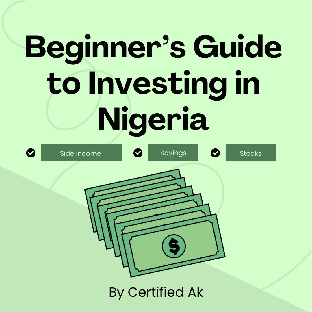 Beginner's Guide to Investing in Nigeria,  Stocks, Savings & Side Income