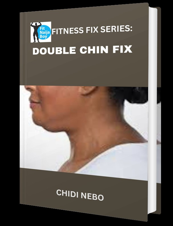 Fitnaijaboy Fitness Fix Series: Double Chin Fix