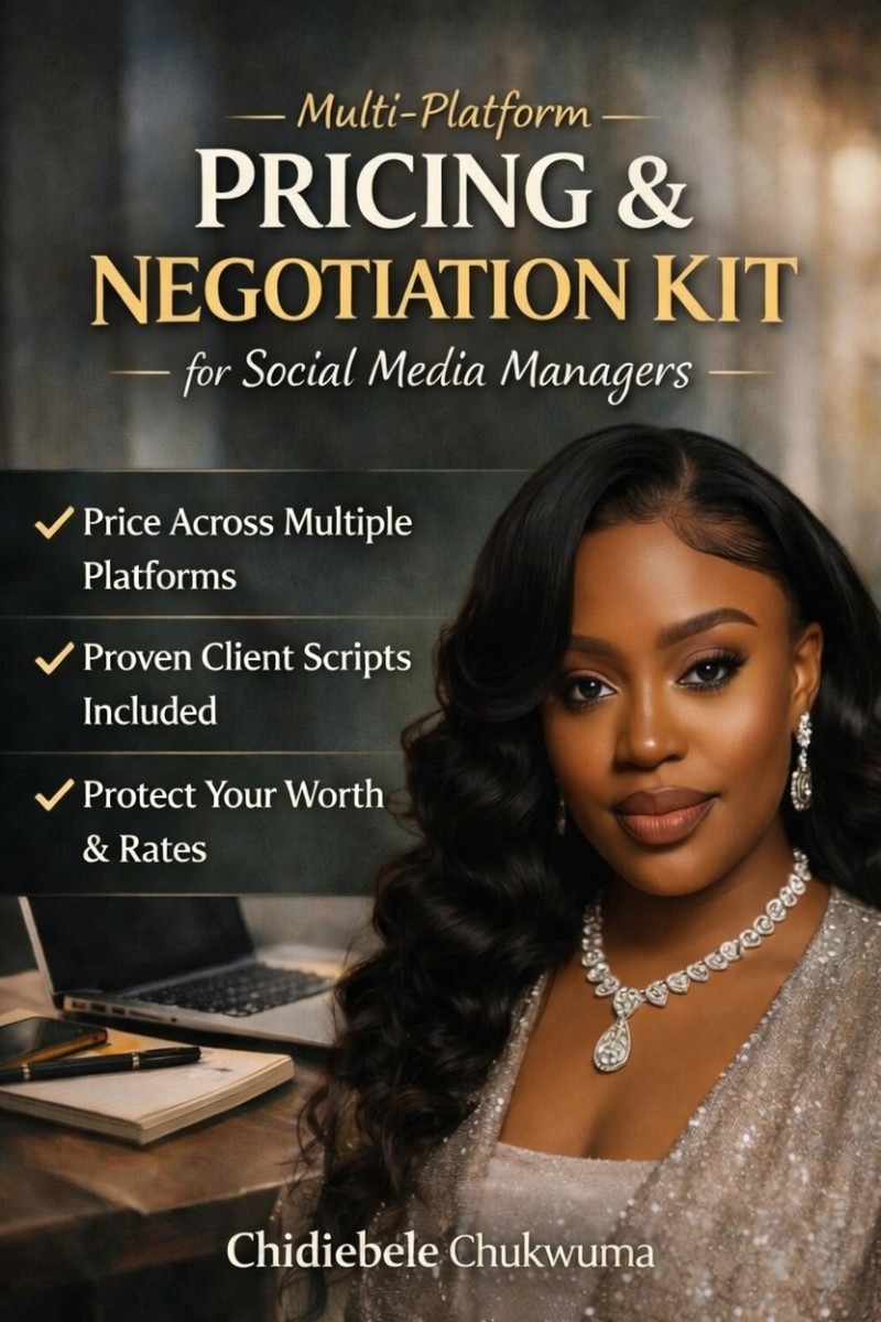 The Multi-Platform Pricing & Negotiation Kit: For Social Media Managers Who Are Done Undercharging