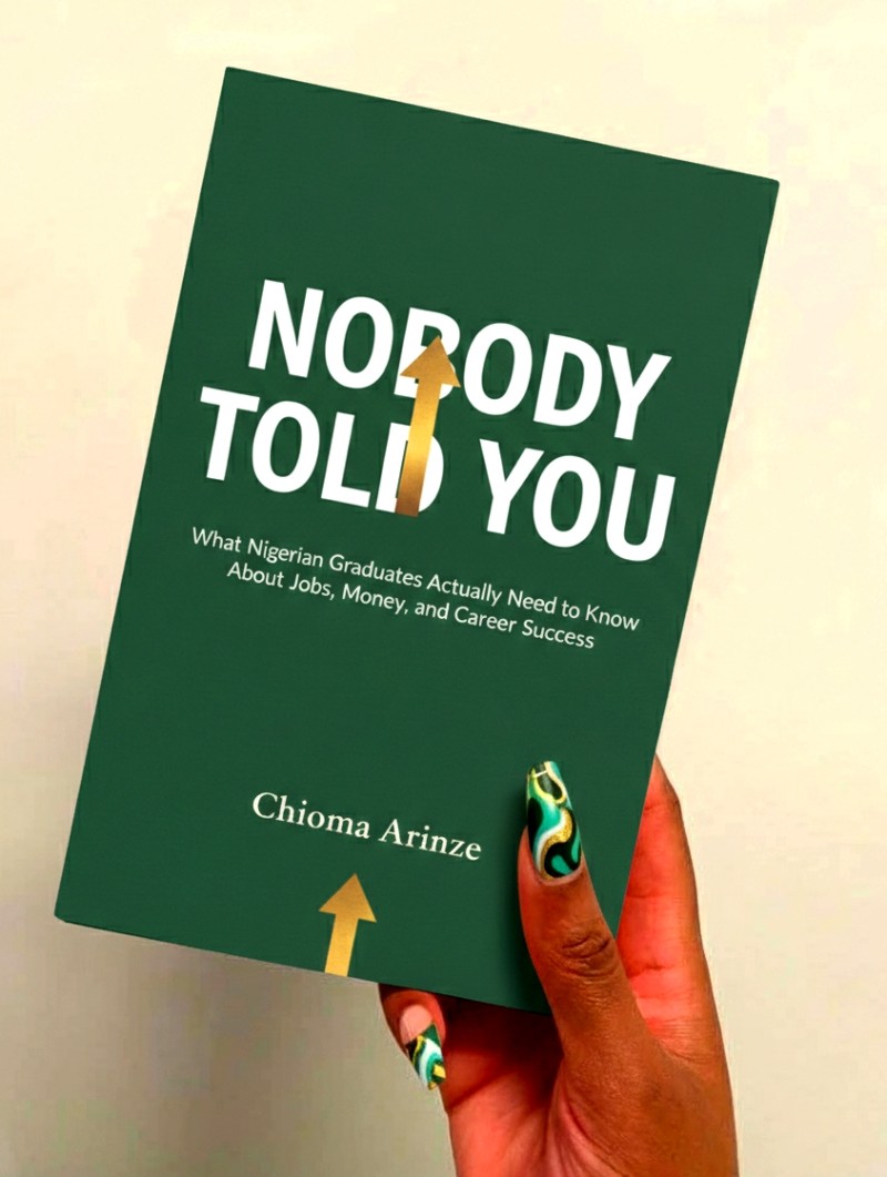 NOBODY TOLD YOU: What Nigerian Graduates Actually Need to Know About Jobs, Money, and Career Success