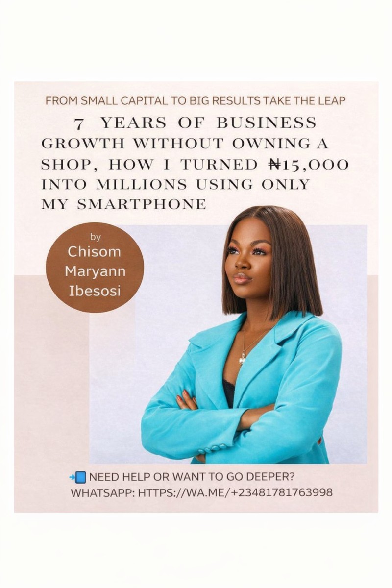 7 years of Business growth without owning a shop, How I turned #15,000 into millions using only my smartphone