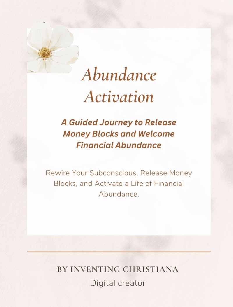 Abundance Activation: Rewire Your Money Mindset & Attract Financial Opportunities