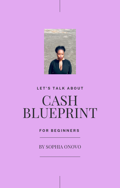 CASH BLUEPRINT FOR BEGINNERS
