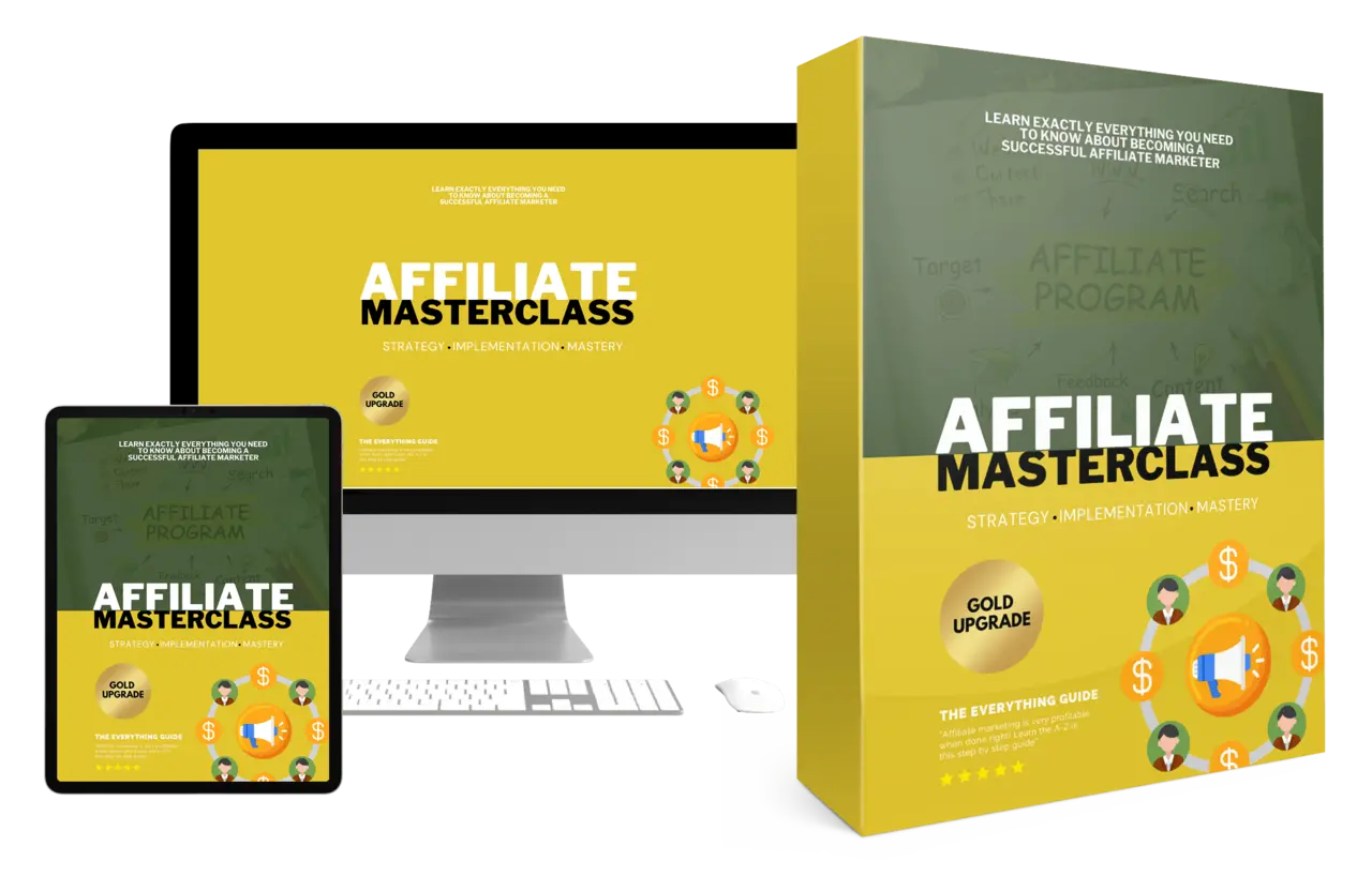 AFFILIATE MARKETING MASTER CLASS
