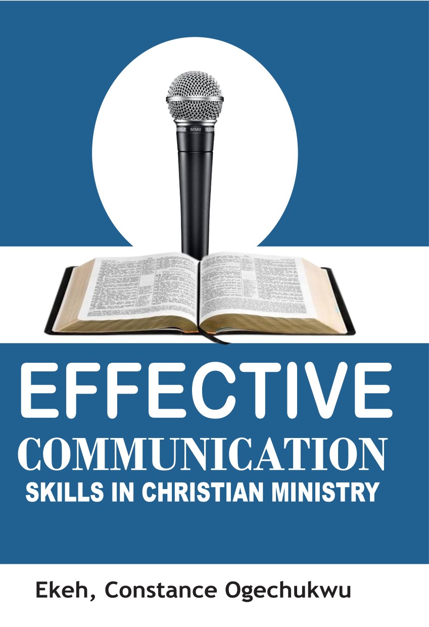 Effective Communication Skills In Christian Ministry