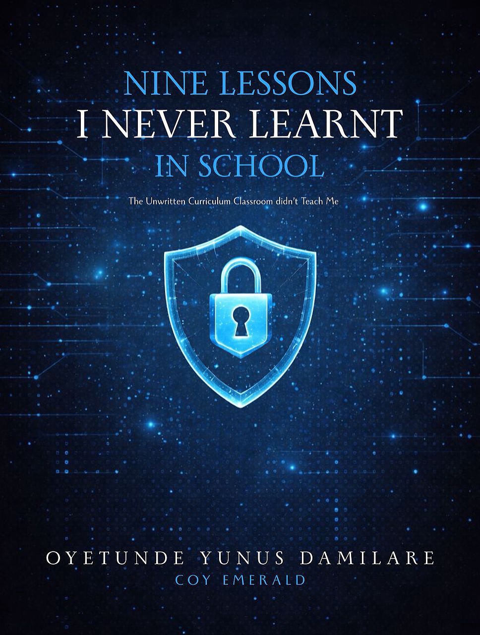 The Unwritten Curriculum (Cybersecurity/EthicalHacking)