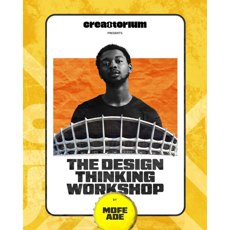 The Design Thinking Workshop by Mofe Ade
