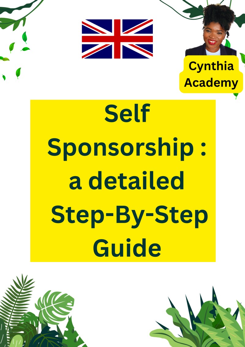 Self-Sponsorship : A Detailed Step by Step Guide With All The Documents And Cost
