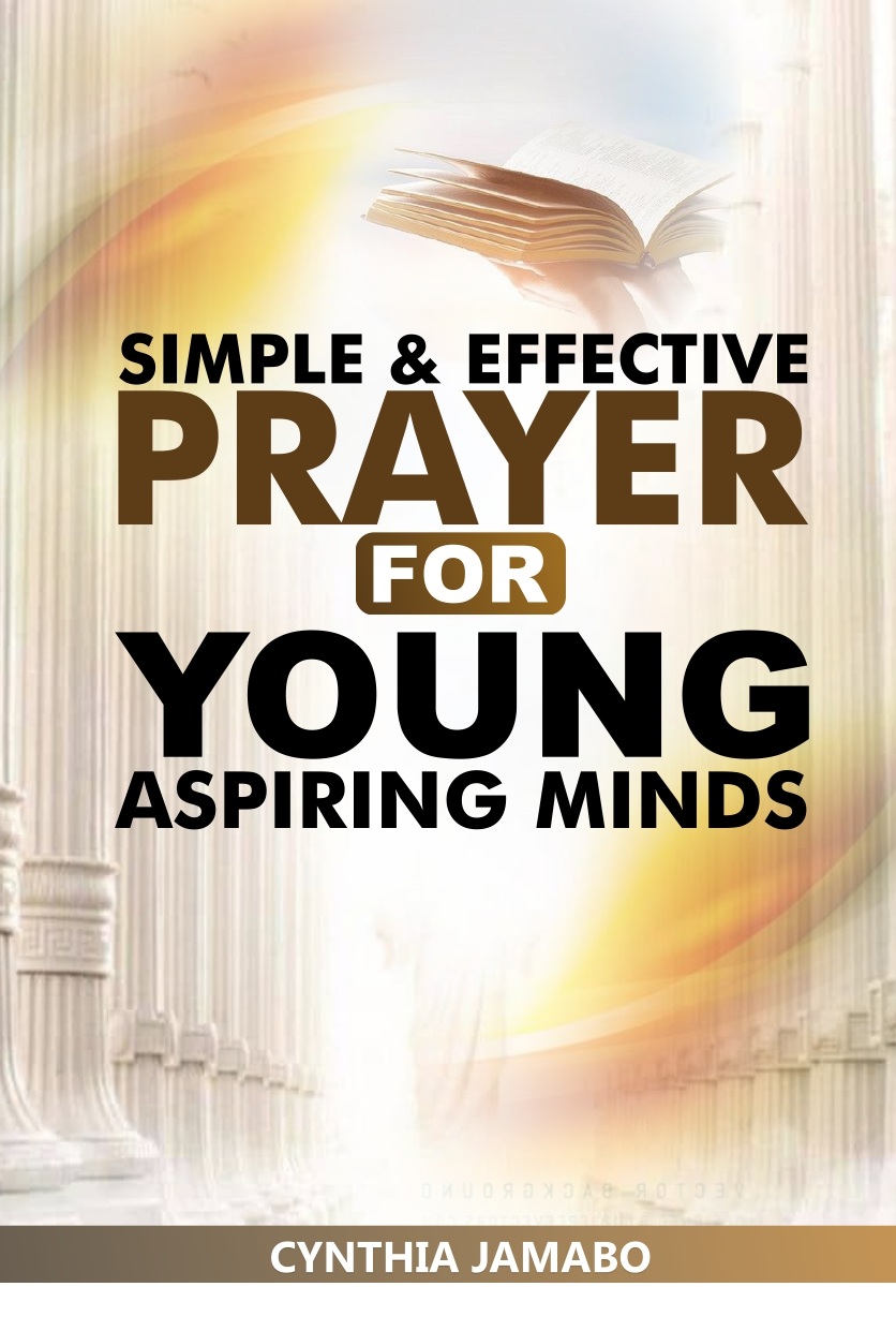 Simple And Effective Prayer (For young aspiring minds)