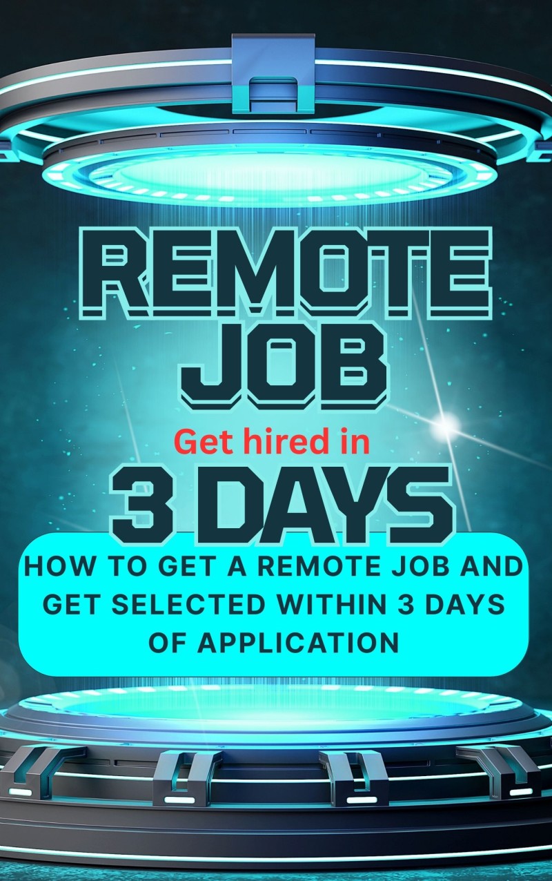 Remote Job: Get Hired in 3 Days