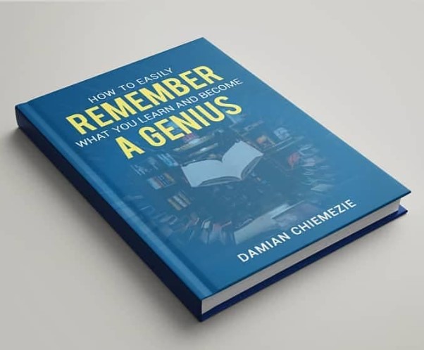 HOW TO EASILY REMEMBER WHAT YOU LEARN AND BECOME A GENIUS
