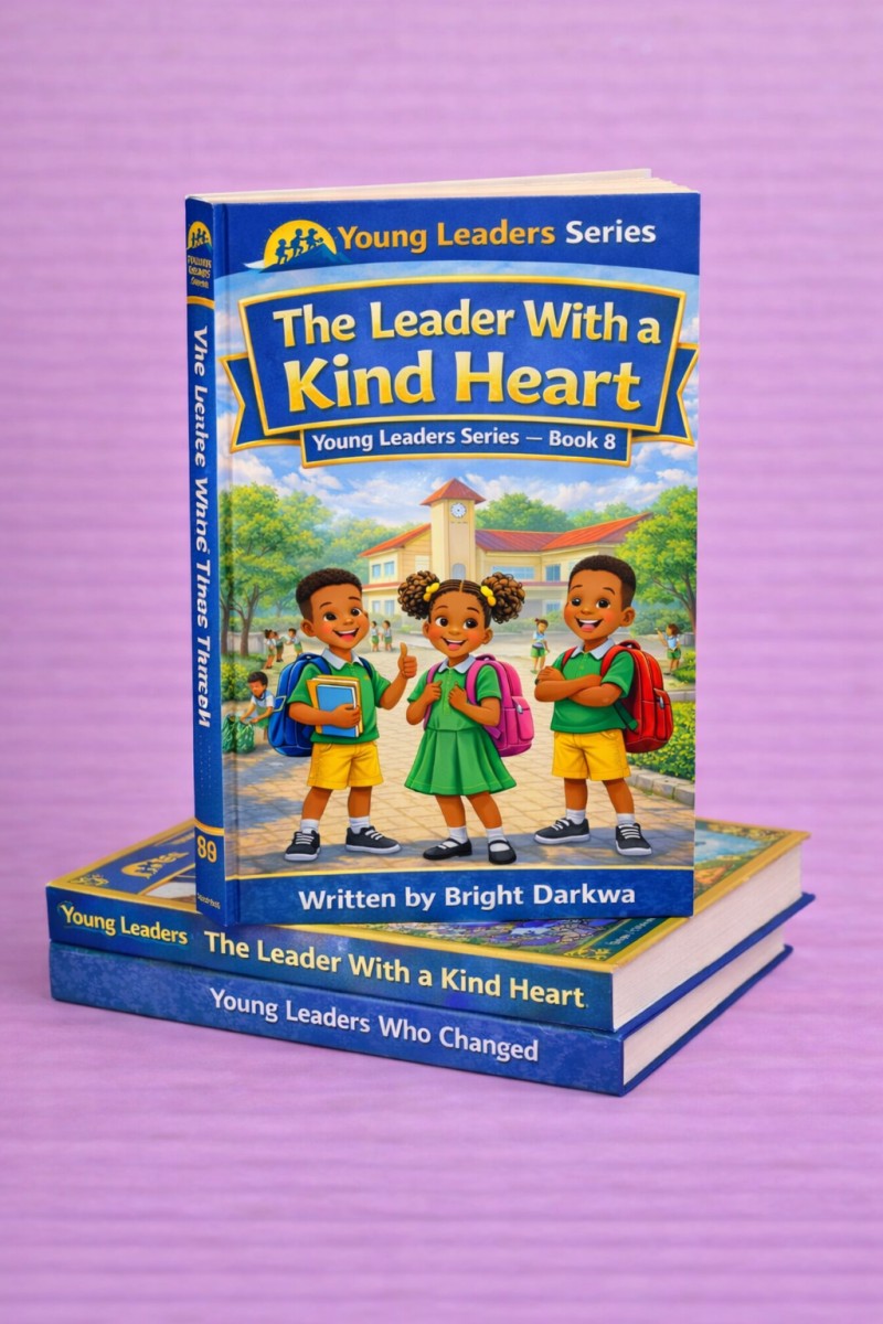 THE LEADER WITH A KIND HEART (YOUNG LEADERS SERIES BOOK 8)