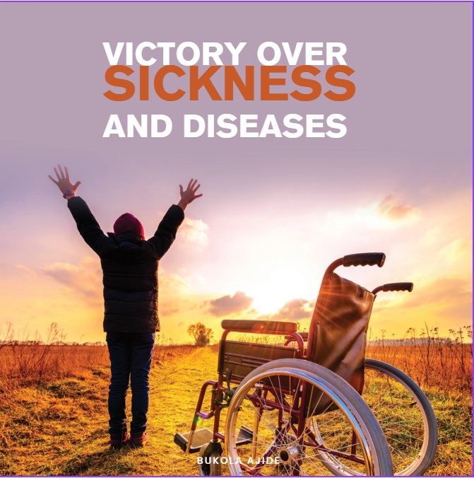 Victory Over Sickness And Disease e-book