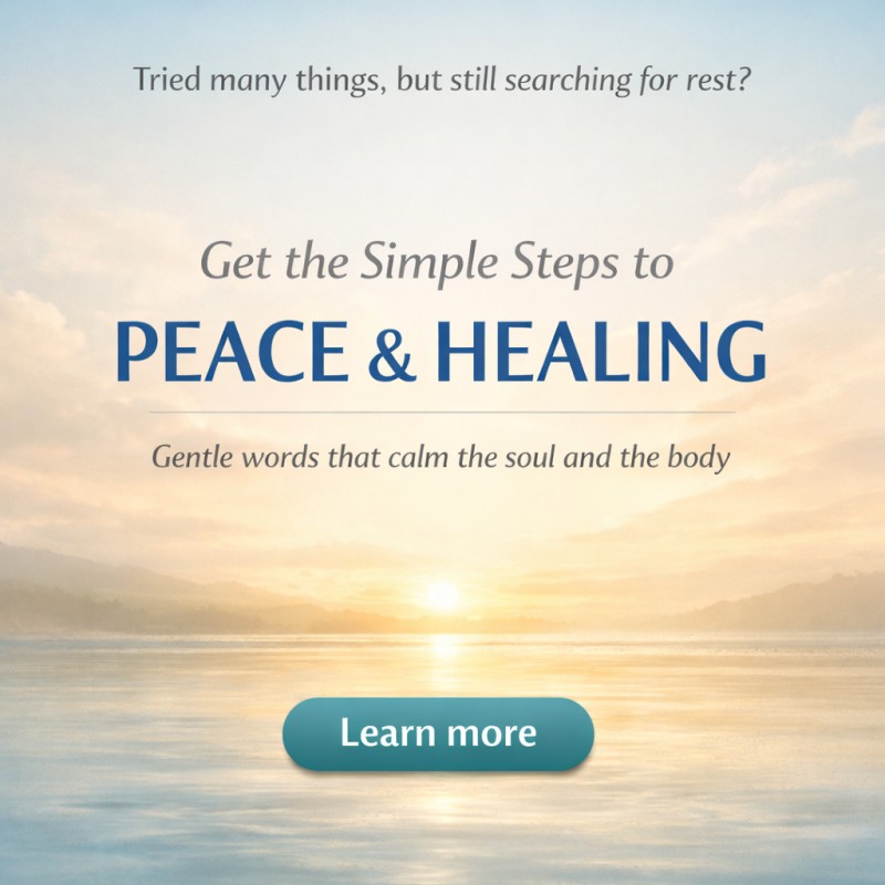 Simple steps to Receiving Peace & Healing