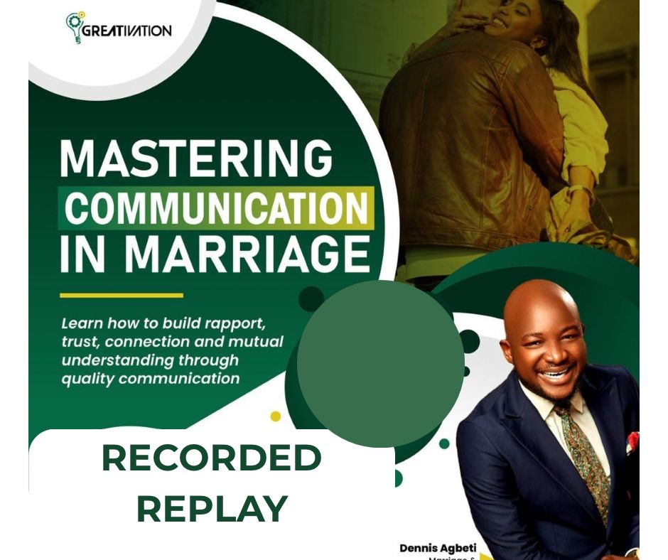 Mastering Communication In Marriage CLASS (Recorded Replay)