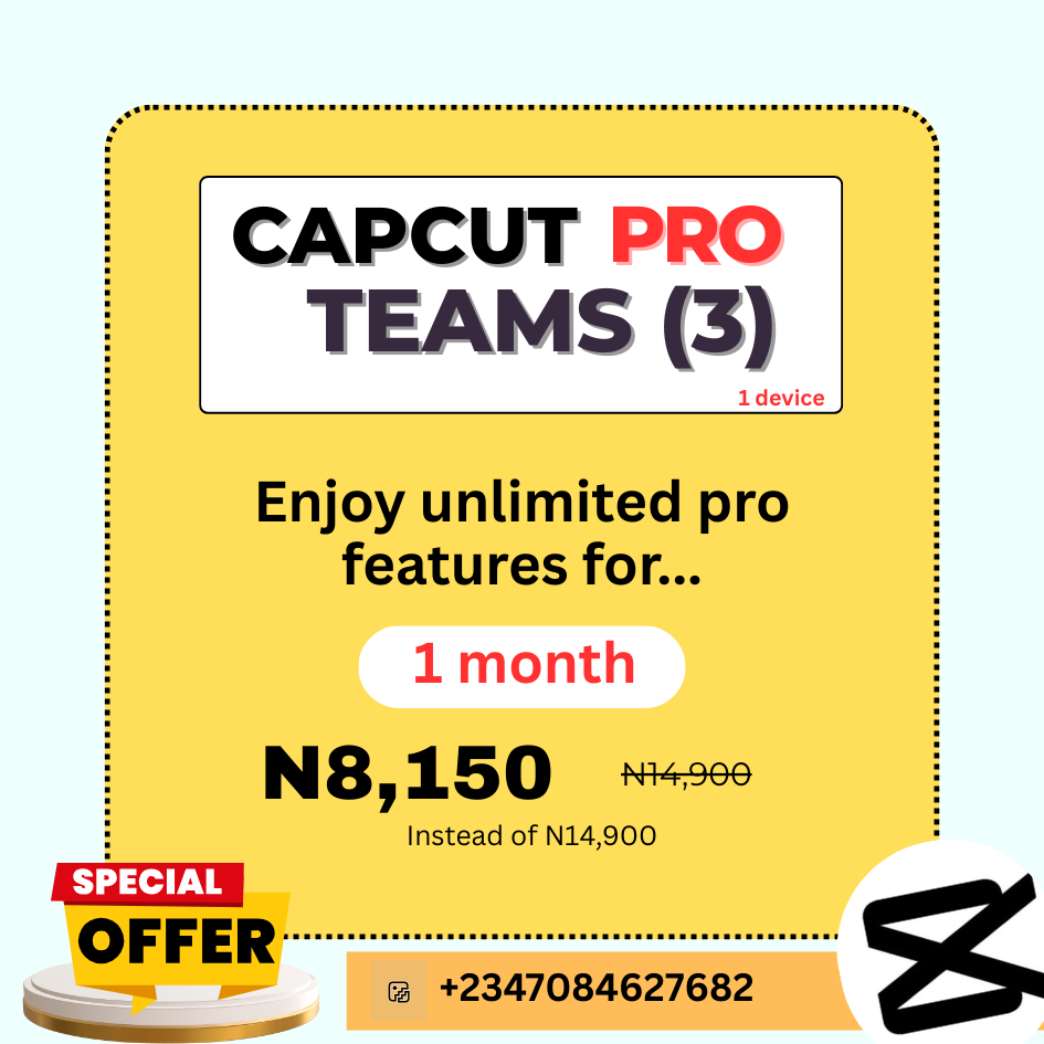 CAPCUT PRO TEAMS FOR ALL MOBILE DEVICES (+iOS)  ₦8,150