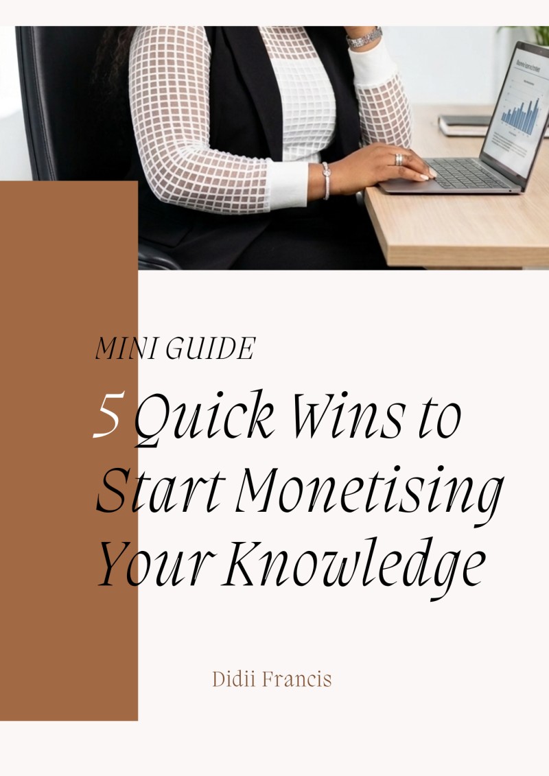 5 Quick Wins To Start Monetising Your Knowledge