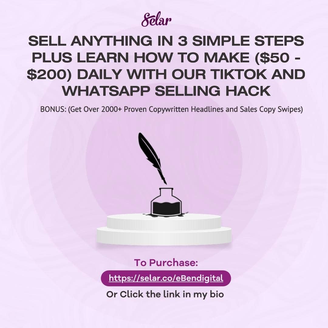 Sell Anything to Anyone, Anywhere (This Simple Steps Three (3) Can Make You Sell Anything Worldwide)