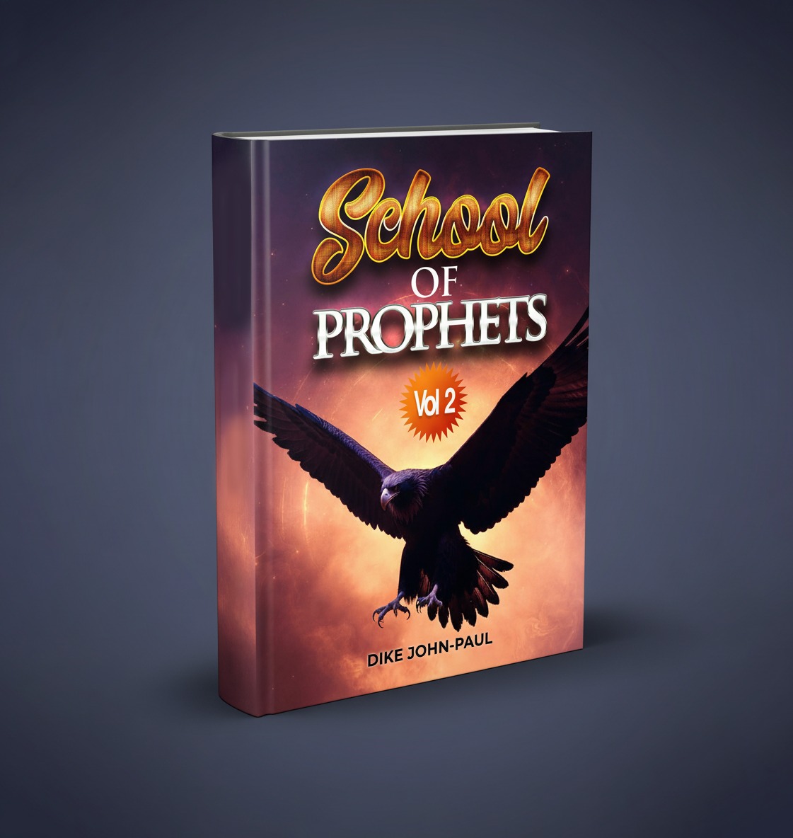School of Prophets Vol 2