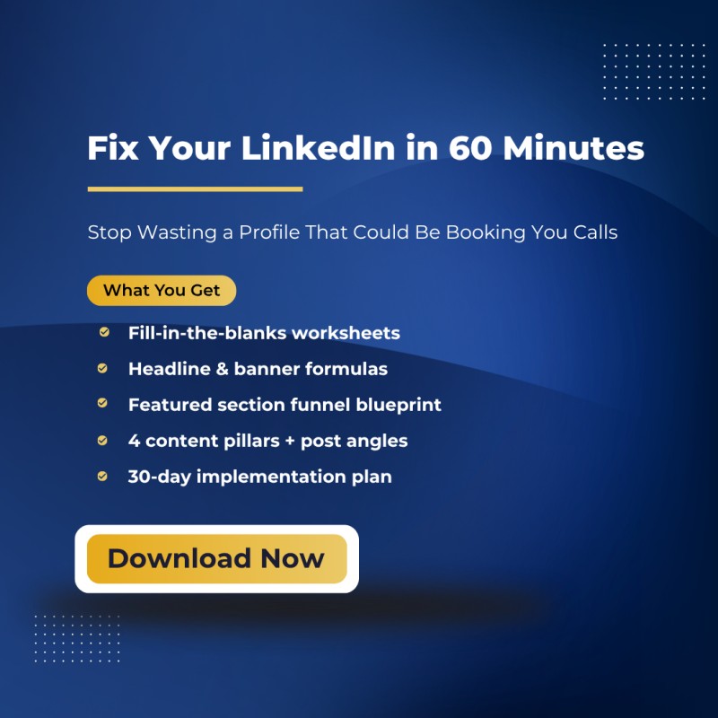 LinkedIn Profile Fix Template (60-Minute Guide)