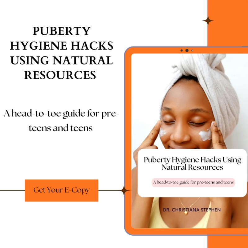 Puberty Hygiene Hacks Using Natural Resources   A practical, two‑part guide that helps pre‑teens and teens stay clean, confident and healthy — naturally.