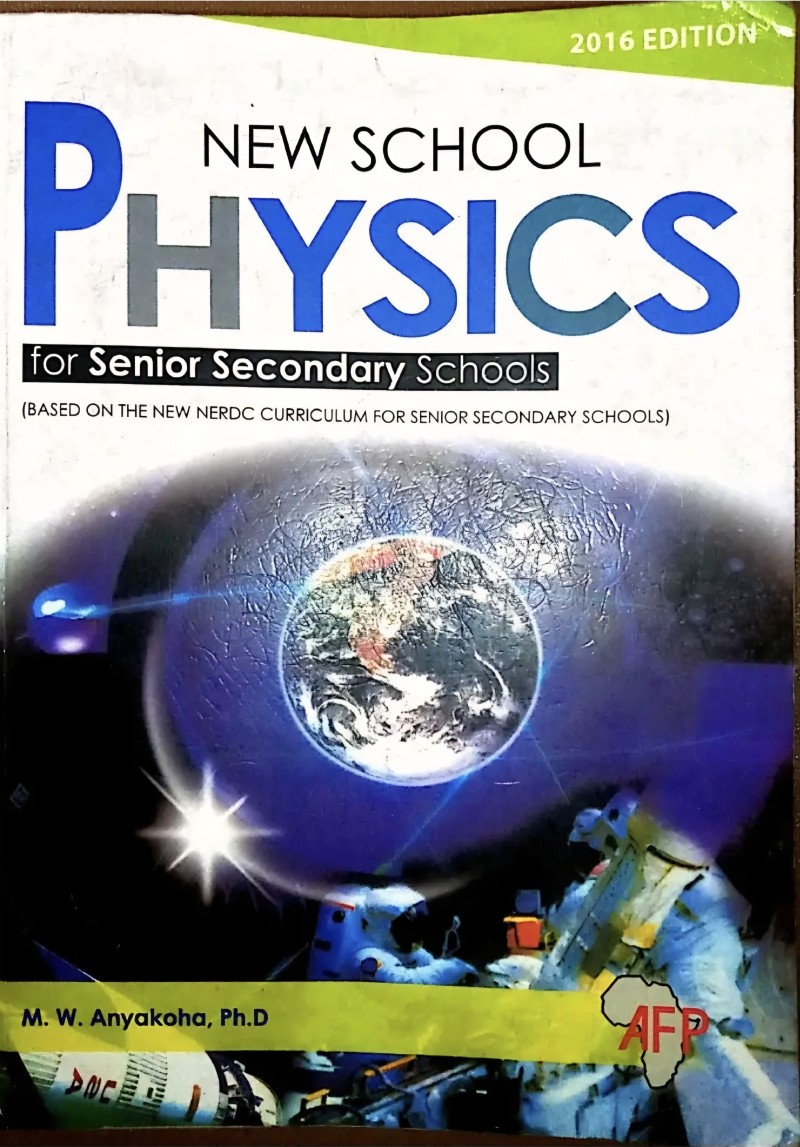 New School Physics by M.W.Anyakoha