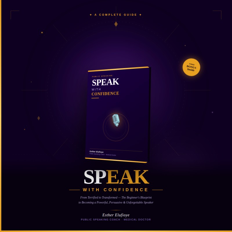 SPEAK WITH CONFIDENCE, ESTHER EBUNOLUWA ELUFIOYE