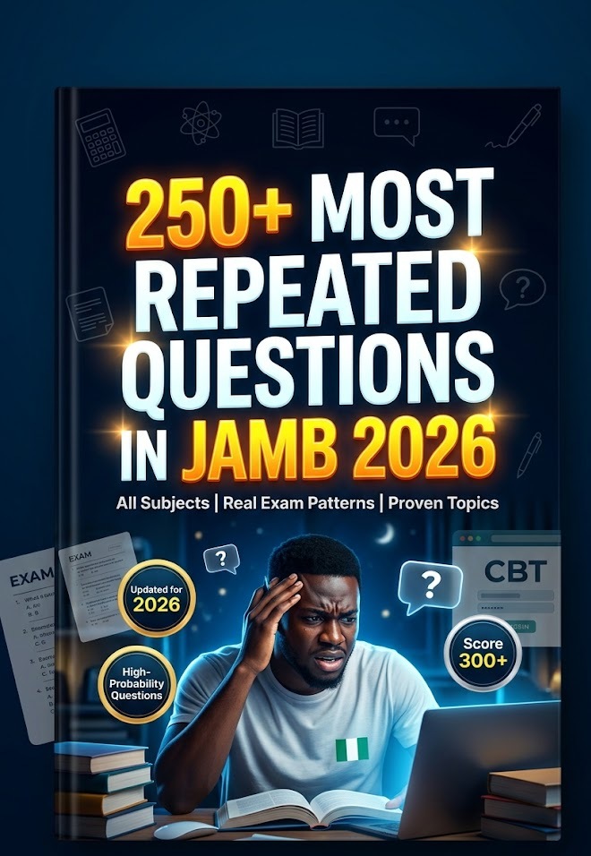 250+ MOST REPEATED QUESTIONS IN JAMB 2026
