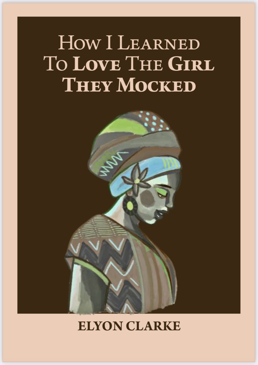 HOW I LEARNED TO LOVE THE GIRL THEY MOCKED