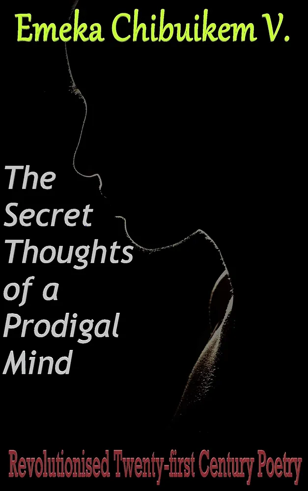 The Secret Thoughts of a Prodigal Mind