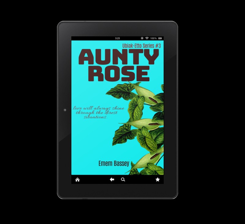 AUNTY ROSE (UBIAK-ETTO SERIES 3)