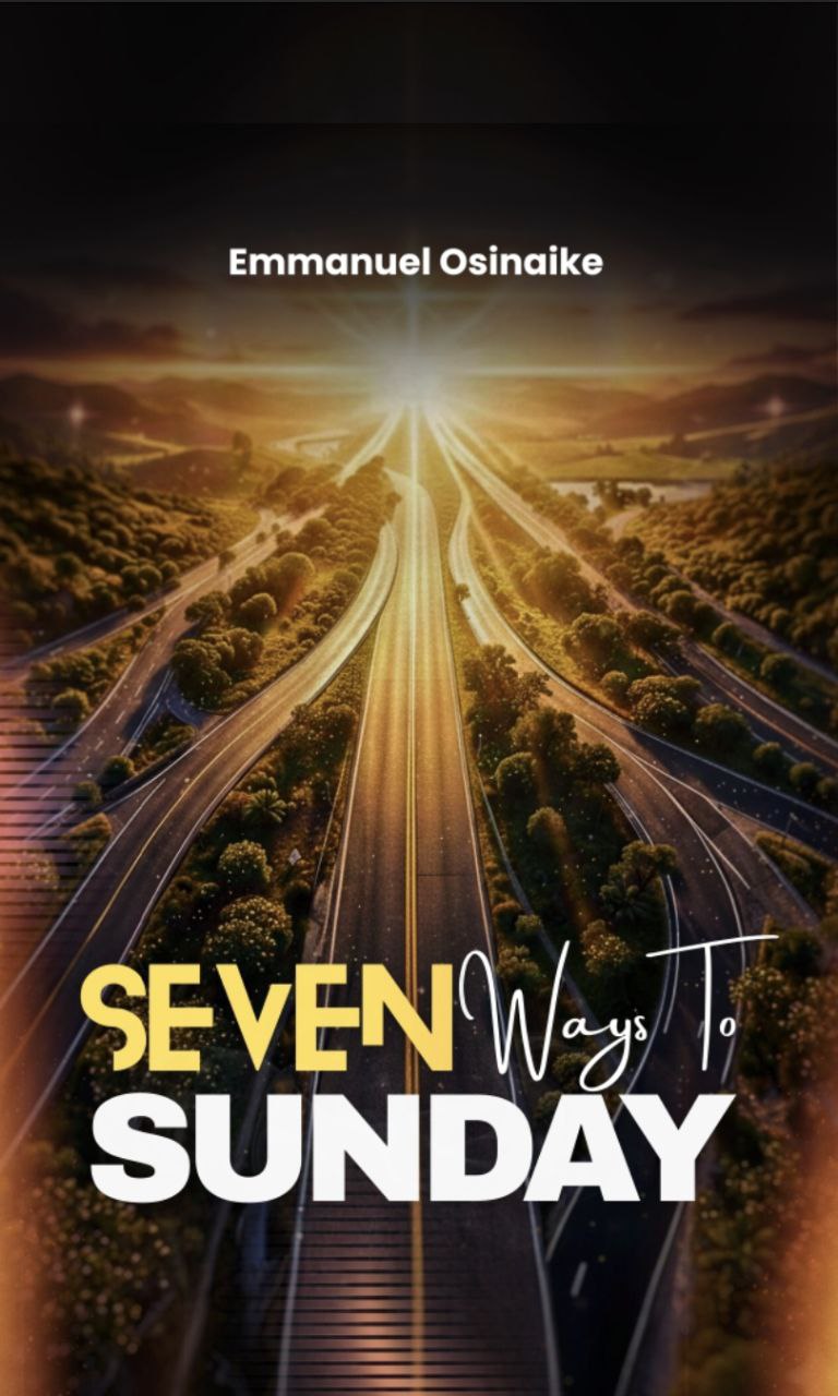 SEVEN WAYS TO SUNDAY