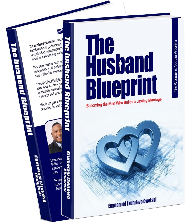 THE HUSBAND BLUEPRINT (Becoming the man who builds a lasting marriage)