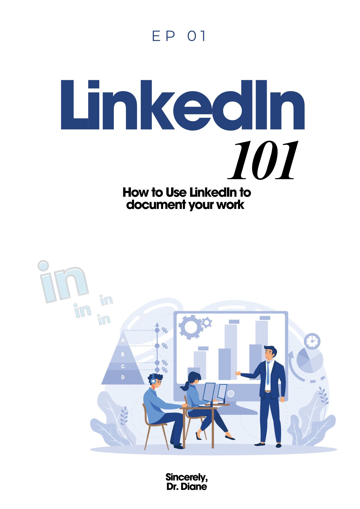 Get LinkedIn 101 : How to Use LinkedIn to document your work by ...