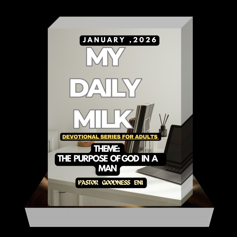 THE PURPOSE OF GOD IN A MAN BY PASTOR GOODNESS ENI