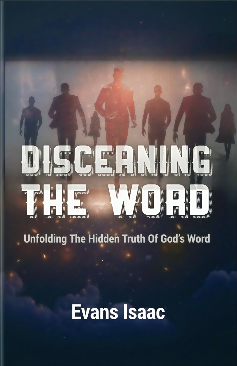 DISCERNING THE WORD