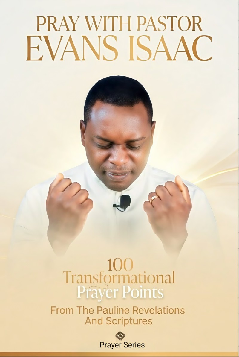 PRAY WITH PASTOR EVANS ISAAC