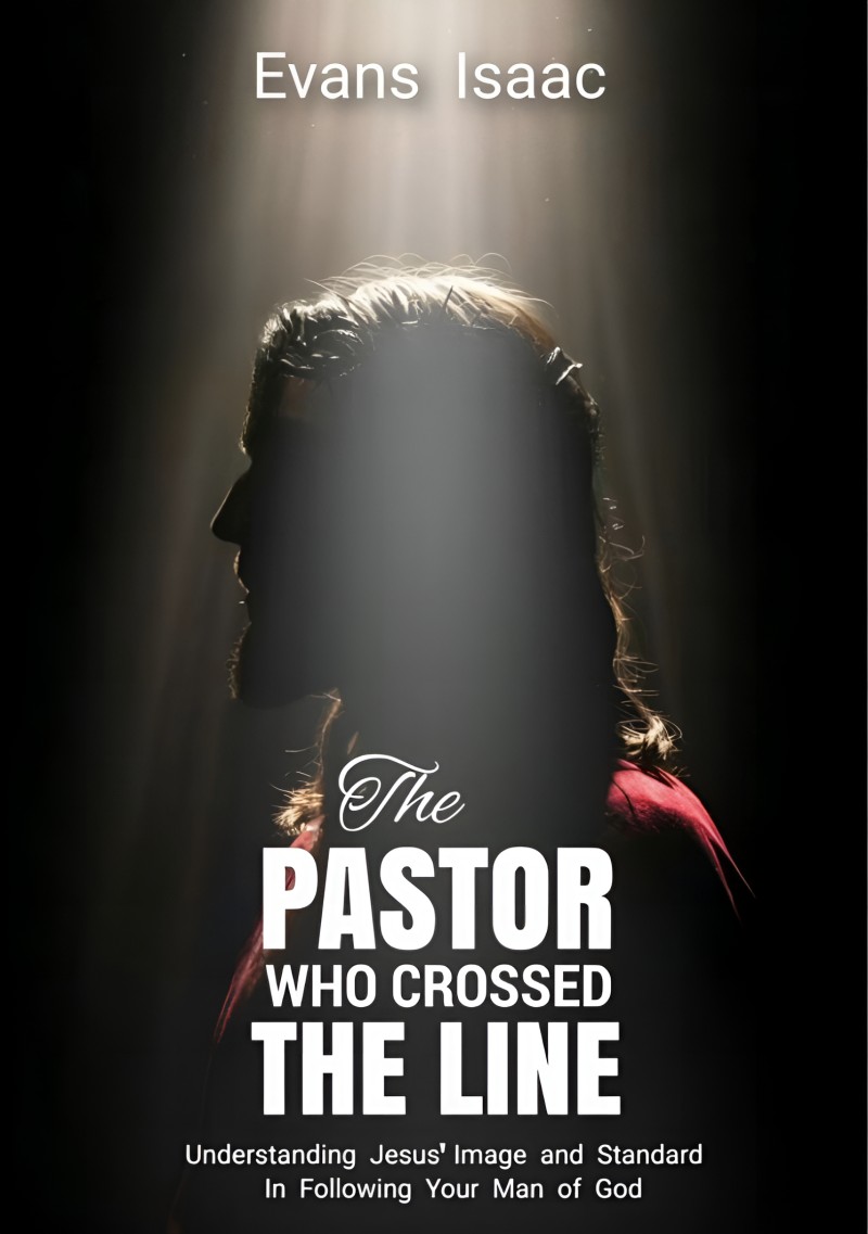 THE PASTOR WHO CROSSED THE LINE
