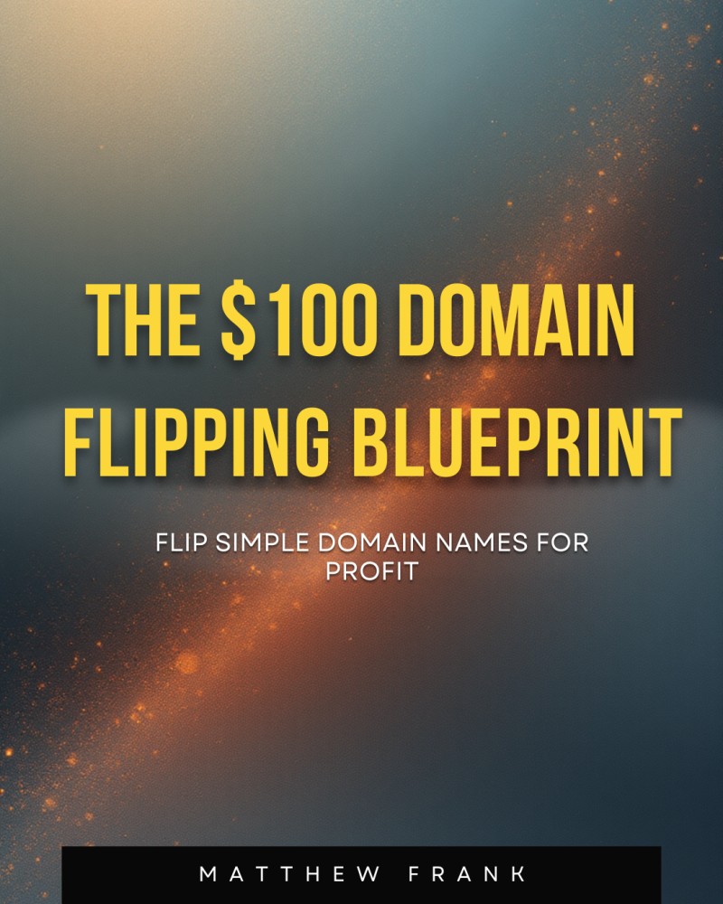 Buy Domain Flipping Blueprint by Leisure Marketing on Selar